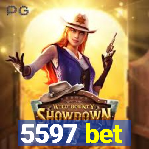 5597 bet